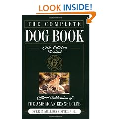The Complete Dog Book, 19th Edition Revised