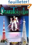Otaku T�ky� issh�kan