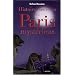 Histoires secr�tes du Paris myst�rieux