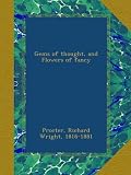 Gems of thought, and Flowers of fancy