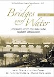 Bridges over water : understanding transboundary water conflict, negotiation and cooperation