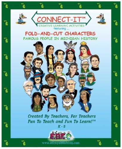 Fold-And-Cut Characters: Famous People in Michigan History (Connect-It)