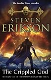 The Crippled God: The Malazan Book of the Fallen 10
