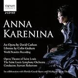Carlson: Anna Karenina (Kelly Kaduce/Robert Gierlach/Saint Louis Symphony Orchestra/Robertson)