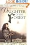 Daughter of the Forest (The Sevenwaters Trilogy, Book 1)