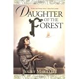Daughter of the Forestby Juliet Marillier