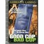 Good Cop Bad Cop