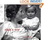 Elsie's War: A Story of Courage in Nazi Germany