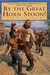 By the Great Horn Spoon!