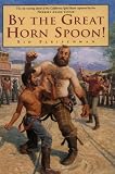 By the Great Horn Spoon!
