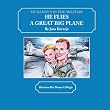 My Daddy's in the Military : He Flies a Great Big Plane