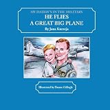My Daddy's in the Military : He Flies a Great Big Plane