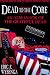 Dead to the Core: An Almanack of the Grateful Dead