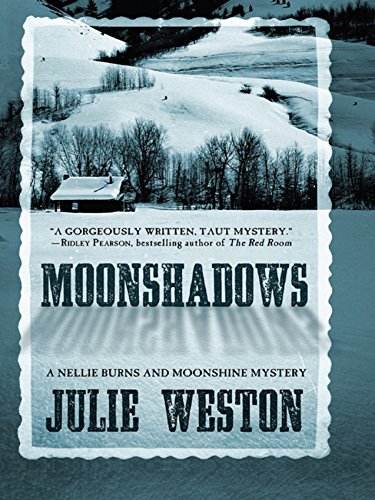 Moonshadows (A Nellie Burns and Moonshine Mystery)