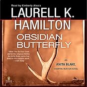 Obsidian Butterfly: Anita Blake, Vampire Hunter, Book 9 | [Laurell K. Hamilton]