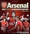 The Official Illustrated History of Arsenal 1886-2009