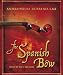 The Spanish Bow