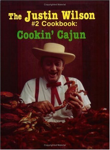 The Justin Wilson #2 Cookbook: Cookin' Cajun by Wilson, Justin (1979) Plastic Comb