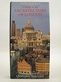 A guide to the architecture of London