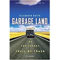 Garbage Land (On the Secret Trail of Trash) (Reprint) (Paperback)