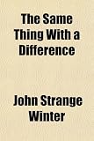 The Same Thing with a Difference