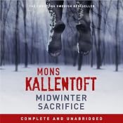 Midwinter Sacrifice | [Mons Kallentoft]