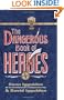 The Dangerous Book of Heroes
