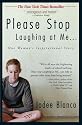 Please Stop Laughing At Me...: One Woman's Inspirational Story