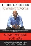 Produkt-Bild: (Start Where You Are: Life Lessons in Getting from Where You Are to Where You Want to Be) By Gardner, Chris (Author) Paperback on 20-Apr-2010
