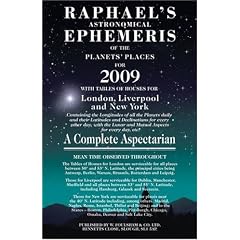 Raphaels Astronomical Ephemeris: Of the Planets' Places for 2009 (Raphael)