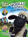 The Woolly World of "Shaun the Sheep": Stories, Puzzles and Farmyard Fun!