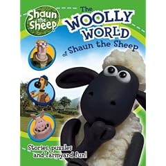 The Woolly World of "Shaun the Sheep": Stories, Puzzles and Farmyard Fun!