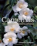 Camellias: The Gardeners Encyclopedia