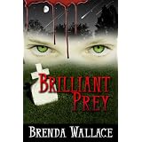 Brilliant Prey ~ Brenda Wallace
