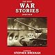 The Best War Stories Ever Told: Best Stories Ever Told