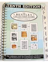 Book: The Bentley Collection Guide: The Reference Tool for Consultants, Collectors, and Enthusiasts of Longaberger Baskets - J Phillip Inc