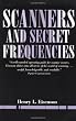 Scanners And Secret Frequencies (Electronic Underground S.)