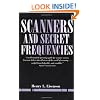 Scanners And Secret Frequencies (Electronic Underground S.)