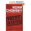 Failed States: The Abuse of Power and the Assault on Democracy
