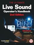 The Ultimate Live Sound Operator's Ha...