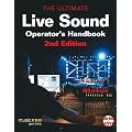 The Ultimate Live Sound Operator's Handbook (Book & DVD) (Music Pro Guides)