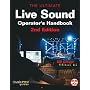 The Ultimate Live Sound Operator's Handbook by Bill Gibson