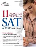 11 Practice Tests for the SAT & PSAT, 2011 Edition (College Test Preparation)