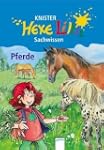 Pferde. Hexe Lillis Sachwissen.