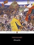 Chronicles [Paperback] [1978] Reprint Ed. Jean Froissart, Geoffrey Brereton