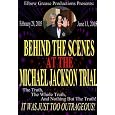 Behind The Scenes at the Michael Jackson Trial