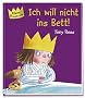 Kleine Prinzessin - Ich will nicht ins Bett!