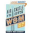 Air Castle of the South: WSM and the Making of Music City (Music in American Life)