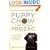 Puppy Chow Is Better Than Prozac: The True Story of a Man and the Dog Who Saved His Life