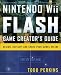 Books : Nintendo WII Flash Game Creator's Guide